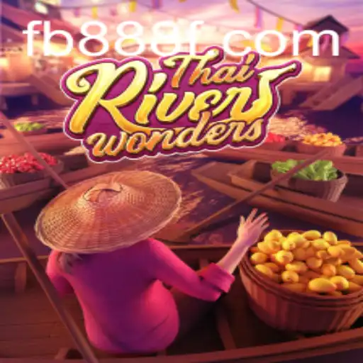 Descubra as Maravilhas do Jogo ThaiRiverWonders: Uma Aventura Exclusiva no Mundo de 888F.TV
